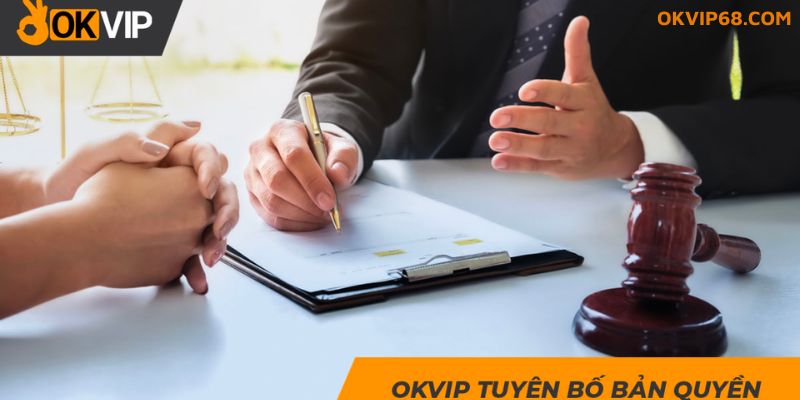 Vì sao cần quy định bản quyền OKVIP đầy đủ và chi tiết?