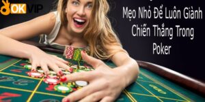 Cách chơi bài Poker là điều không thể thiếu đối