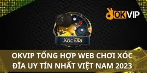 web chơi xóc đĩa uy tín